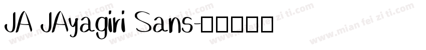 JA JAyagiri Sans字体转换